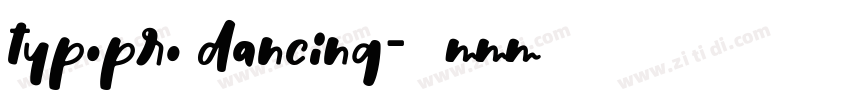typopro dancing字体转换